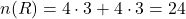 \[n(R) = 4 \cdot 3 + 4 \cdot 3 = 24\]
