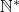 \mathbb{N}^*