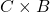 C \times B