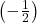 \left(-\frac{1}{2}\right)