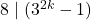 8 \mid (3^{2k} - 1)
