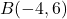 B(-4, 6)