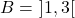 B = \ ]1, 3[