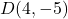 D(4, -5)