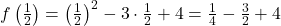 f\left(\frac{1}{2}\right) = \left(\frac{1}{2}\right)^2 - 3 \cdot \frac{1}{2} + 4 = \frac{1}{4} - \frac{3}{2} + 4
