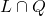 L \cap Q