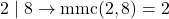 \[2\mid8 \rightarrow \text{mmc}(2,8)=2\]