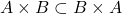 A \times B \subset B \times A