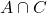 A \cap C