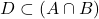 D \subset (A \cap B)