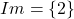 Im = \{2\}