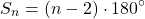 \[S_n = (n-2) \cdot 180^\circ\]