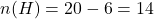 \[n(H) = 20 - 6 = 14\]