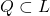 Q \subset L