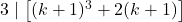 3 \mid \left[(k+1)^3 + 2(k+1)\right]