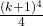 \frac{(k+1)^4}{4}