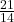\frac{21}{14}