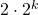 2 \cdot 2^k