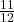 \frac{11}{12}