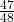 \frac{47}{48}