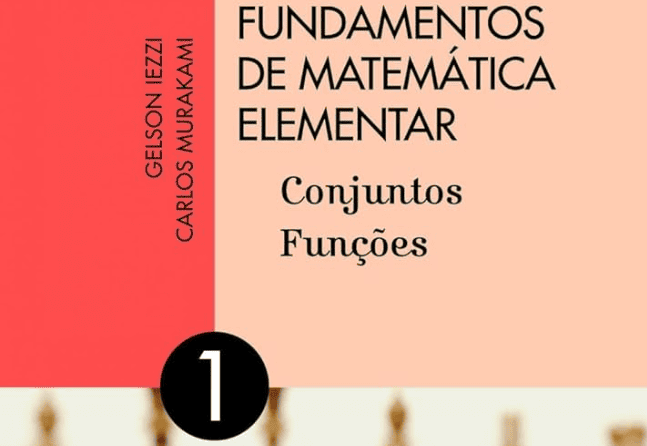 Capa do livro Fundamentos de Matemática Elementar Volume 1 - Conjuntos e Funções