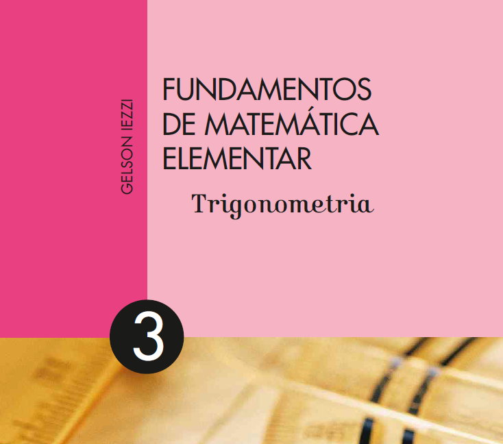 Fundamentos de Matemática Elementar Volume 3 Trigonometria