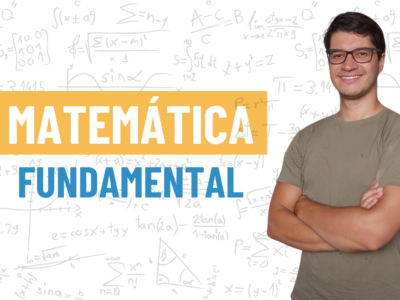 Matemática Fundamental – A BASE para NÃO ERRAR Exercícios