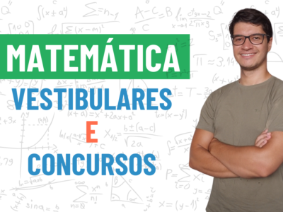 Matemática para VESTIBULARES e CONCURSOS.